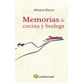 Memorias de cocina y bodega