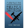 Deadly Decision