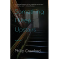 Something I Keep Upstairs