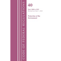 Code of Federal Regulations, Title 40 Protection of the Environment 1000-1059, Revised as of July 1, 2022