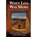 When Less Was More: Memories of a Sustainable Lifestyle