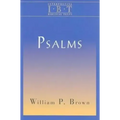 Psalms: Interpreting Biblical Texts Series