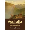 Australia: What Went Right? What Went Wrong?