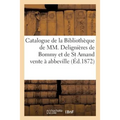 Catalogue de la Bibliothèque de MM. Delignières de Bommy Et de St Amand, Vente À Abbeville