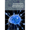 Consciousness, Biofeedback and Neurotechnology