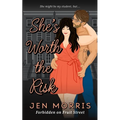 She's Worth the Risk: A forbidden, age-gap, professor and student romance