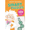 Brain Twisters: Smart Puzzles: Over 80 Clever Puzzles