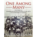 One Among Many - The Story of Sunderland Rugby Football Club RFC (1873) in Its Historical Context