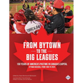 From Bytown to the Big Leagues: 150 Years of America's Pastime in Canada's Capital, Ottawa Baseball from 1865 to 2025