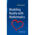 Modeling Reality with Mathematics