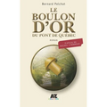 Le boulon d'or du pont de Québec: Une légende revisitée