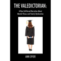 The Valedictorian: A Raw Unfiltered Narrative About Mental Illness and Family Dysfunction