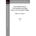The Midland Peasant: The Economic and Social History of a Leicestshire Village