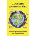 Secrets of the Subterranean Cities