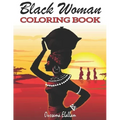 Black Woman Coloring Book: Funny Black Wife Coloring Book, African woman Designs, Beauty queens gorgeous black women African american afro dreads
