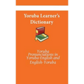 Yoruba Learner's Dictionary: Yoruba-English, English-Yoruba