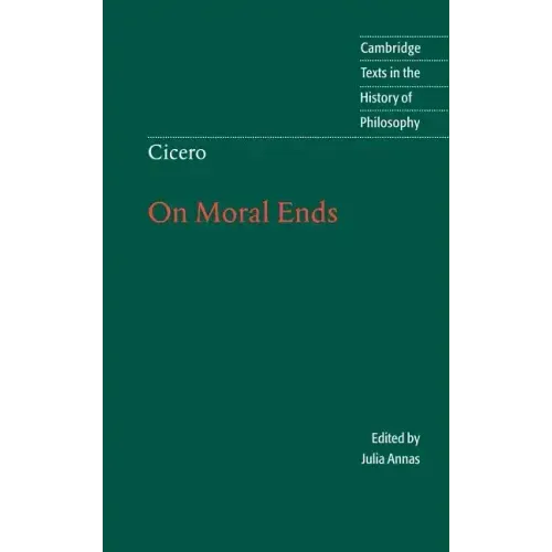 Cicero: On Moral Ends