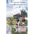 God's Will and Other Lies: Stories