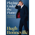 Playing Under the Piano: From Downton to Darkest Peru