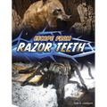 Escape from Razor Teeth