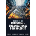 Becoming an Industrial-Organizational Psychologist
