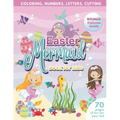 Mermaid Easter Book for Kids Coloring, Numbers, letters, Cutting 70 Pages of Fun for Your Kid BONUS Diploma Inside