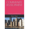 Community Development: Theory and Practice