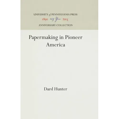 Papermaking in Pioneer America