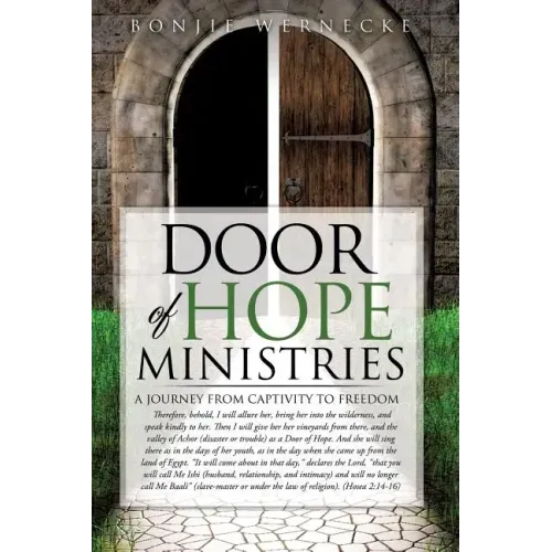 Door of Hope Ministries: A Journey from Captivity to Freedom