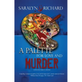 A Palette For Love and Murder
