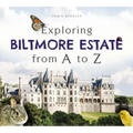Exploring Biltmore Estate from A to Z