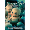 Strange Days: The Adventures of a Grumpy Rock 'n' Roll Journalist in Los Angeles