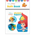 Disney Baby: Splishy Fishy! Bath Book
