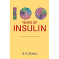 100 Years of Insulin