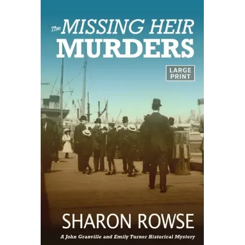 The Missing Heir Murders: A John Granville and Emily Turner Historical Mystery