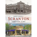 Scranton Through Time