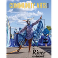 Community Arts Magazine: The River Is Sacred