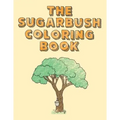 The Sugarbush Coloring Book: Ojibwe Traditions Coloring Book Series