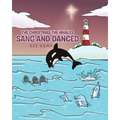 The Christmas the Whales Sang and Danced