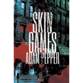 Skin Games