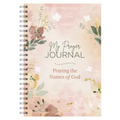 My Prayer Journal: Praying the Names of God
