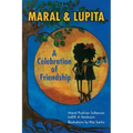 Maral & Lupita: A Celebration of Friendship