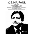 V.S.Naipaul: The Legacy