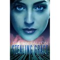 Stealing Grace: The Stolen Hearts Series