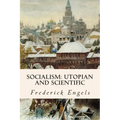 Socialism: Utopian and Scientific