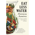 Eat Less Water