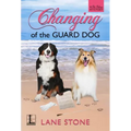 Changing of the Guard Dog