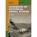 Handbook of Historical Animal Studies