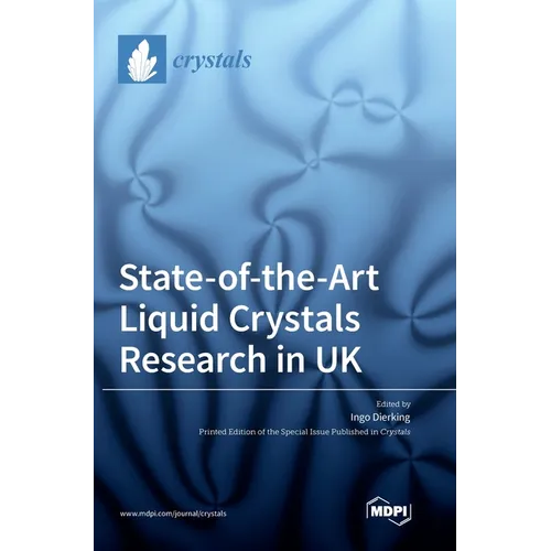 State-of-the-Art Liquid Crystals Research in UK - Hardcover