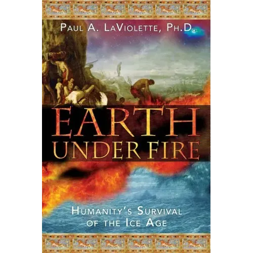 Earth Under Fire: Humanity's Survival of the Ice Age